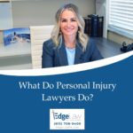 What Do Personal Injury Lawyers Do